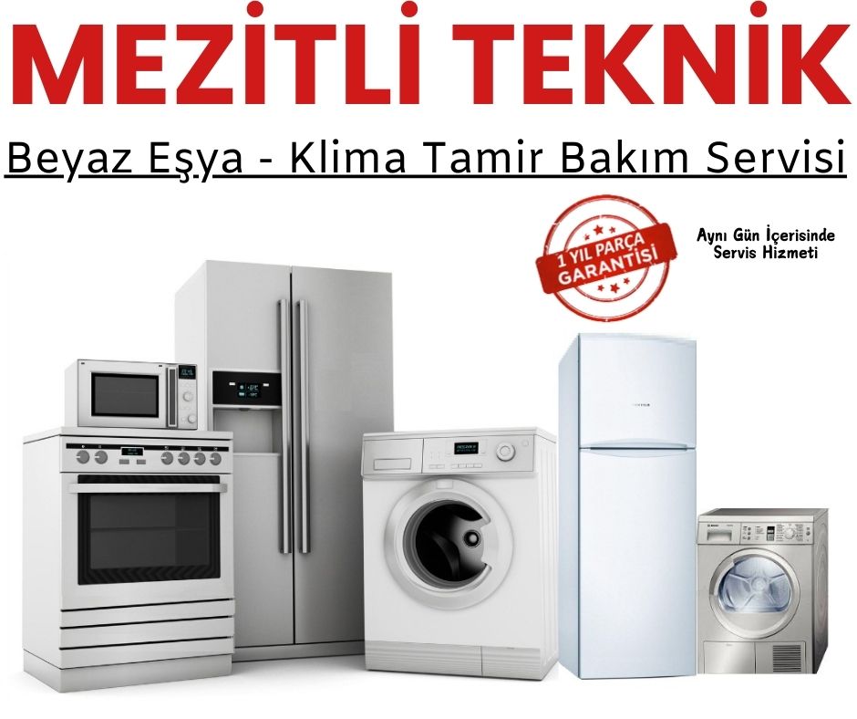 Mezitli Beyaz Eşya Teknik Servisi